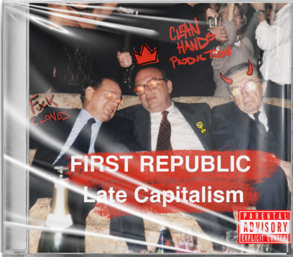 VOL. I - FIRST REPUBLIC: Late Capitalism - HITLIST UTOPIA