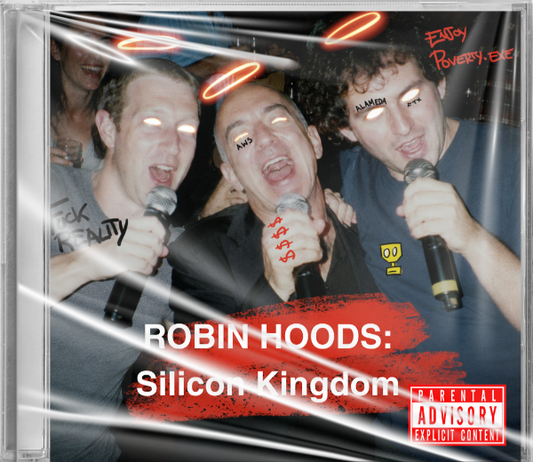 VOL. III - ROBIN HOODS: Silicon Kingdoms - HITLIST UTOPIA