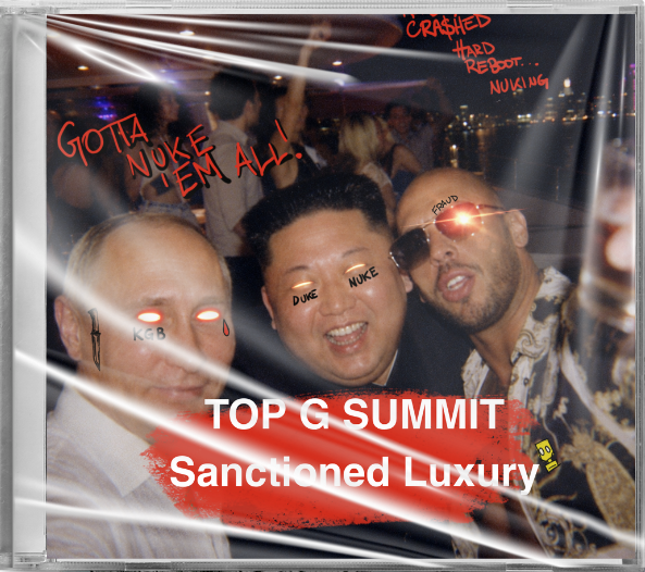 VOL. IV - TOP G SUMMIT: Sanctioned Luxury - HITLIST UTOPIA